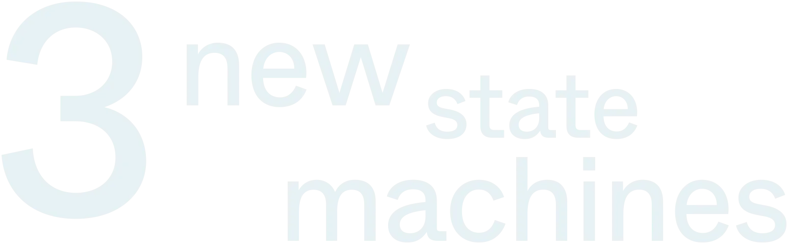 3 New State Machines